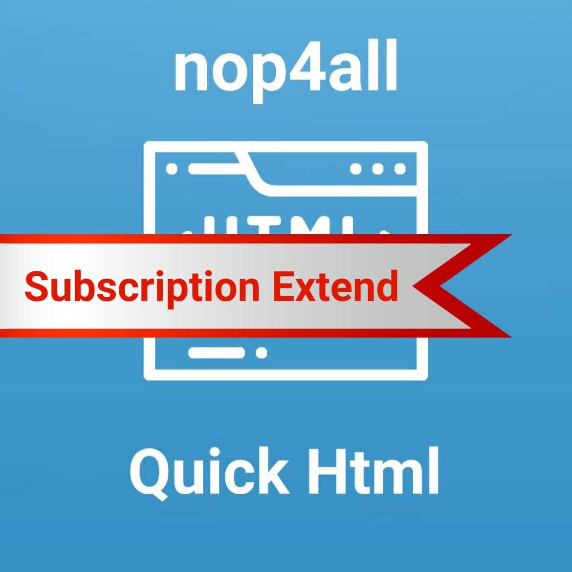 Picture of Subscription Extend - QuickHTML - Test